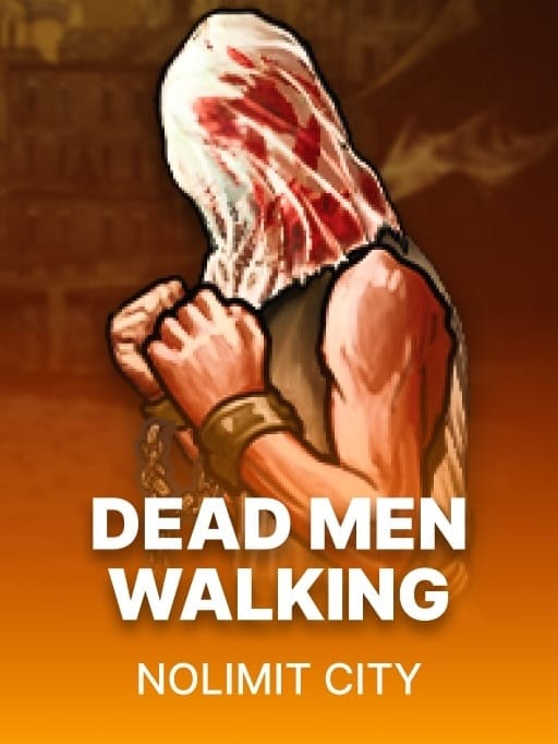 Dead Men Walking